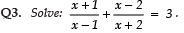 Class 10 Maths Chapter 4 Question Answers - Quadratic Equations