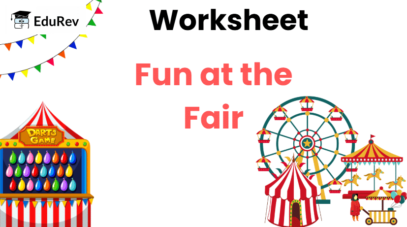 Class 2 Maths Joyful Mathematics - Fun at the Fair - CBSE Worksheet