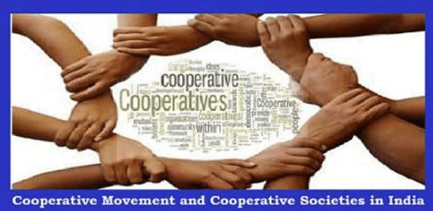 Cooperative Movements & Cooperative Societies - Indian Agriculture, Indian Economy | Indian Economy - B Com