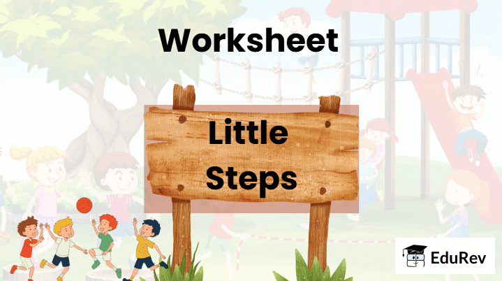 Worksheet: Little Steps | Physical Education and Well Being (Khel Yoga) for Class 3