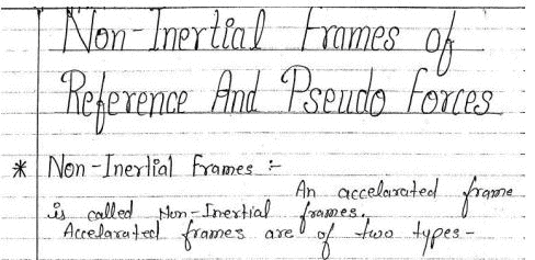 Non-Inertial Frames and Pseudo Forces - 1 | Physics for IIT JAM, UGC - NET, CSIR NET