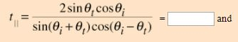 Fresnel`s Law - EM Waves, Electromagnetic Theory, CSIR-NET Physical Sciences | Physics for IIT JAM, UGC - NET, CSIR NET