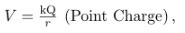 Electrical Potential Due to a Point Charge