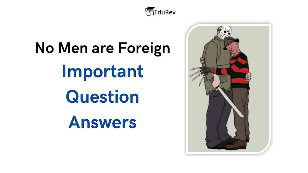 Class 9 Beehive Poem Chapter 6 Important Question Answers - No Men Are Foreign