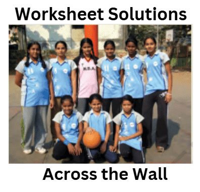 Across the Wall - 1 Class 5 Worksheet EVS Chapter 17