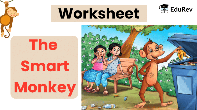 The Smart Monkey - 1 Class 2 Worksheet English
