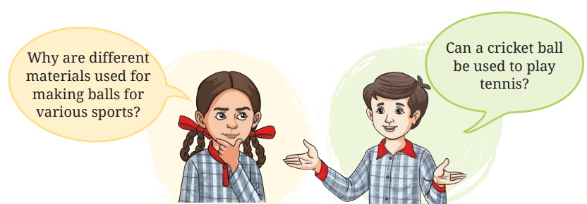 NCERT आधारित गतिविधि: हमारे आस-पास की सामग्री | विज्ञान (जिज्ञासा) कक्षा 6 - Class 6
