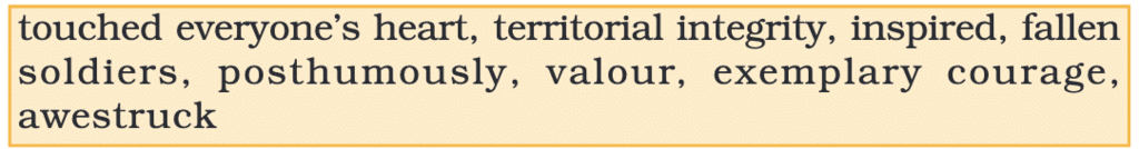 NCERT Solution: A Homage to our Brave Soldiers | English Honeycomb Class 7