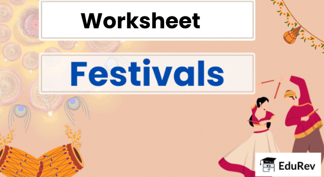 EVS Festivals - CBSE Worksheets- 1