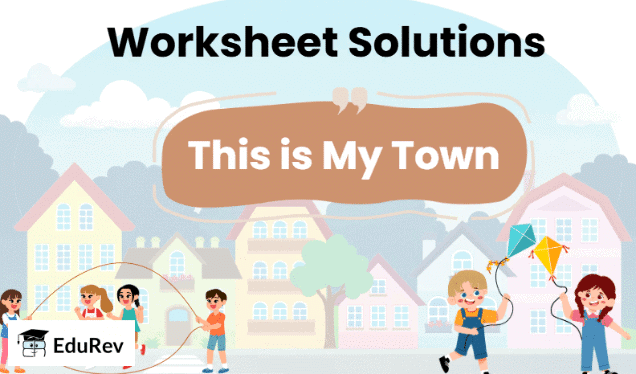 This is My Town - 1 Class 2 Worksheet English Mridang