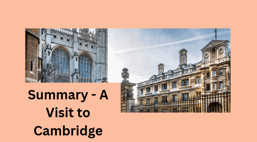 A Visit to Cambridge Summary Class 8 English Honeydew Chapter 6