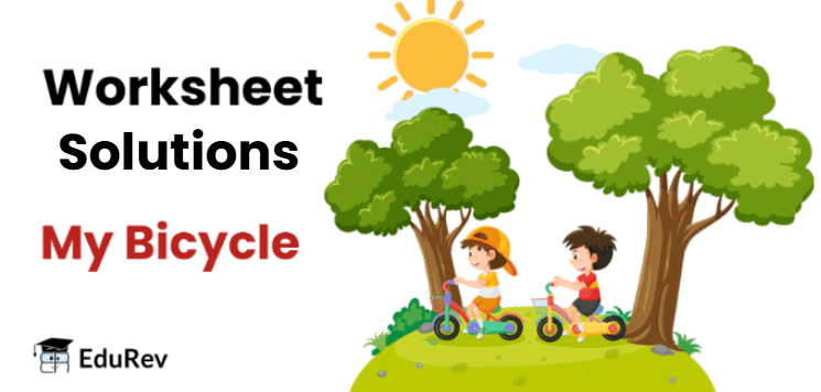 My Bicycle - 2 Class 2 Worksheet English Mridang