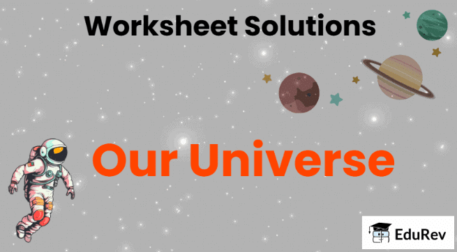 Our Universe - 2 Class 3 Worksheet SST