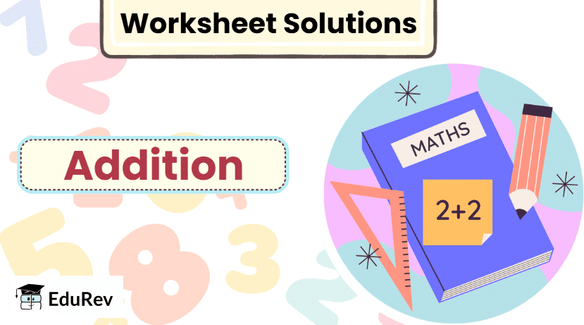 Class 2 Maths Addition - CBSE Worksheets Solutions
