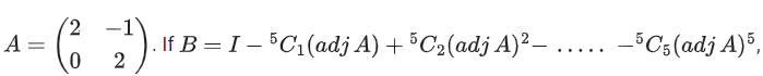 JEE Main Previous year questions (2021-23): Matrices and Determinants - 1
