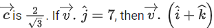 JEE Main Previous year questions (2021-23): Vector Algebra and Three Dimensional Geometry - 1