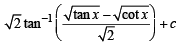 JEE Advanced (Fill in the Blanks): Indefinite Integrals | Chapter-wise Tests for JEE Main & Advanced
