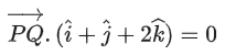 JEE Main Previous year questions (2021-23): Vector Algebra and Three Dimensional Geometry - 2