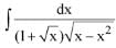 JEE Main Previous Year Questions (2016-2025): Indefinite Integrals | 35 Years Chapter wise Previous Year Solved Papers for JEE