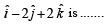 Fill in the Blanks: Vector Algebra and Three Dimensional Geometry | JEE Advanced | 35 Years Chapter wise Previous Year Solved Papers for JEE