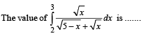 JEE Advanced (Fill in the Blanks): Definite Integrals & Applications of Integrals | Chapter-wise Tests for JEE Main & Advanced