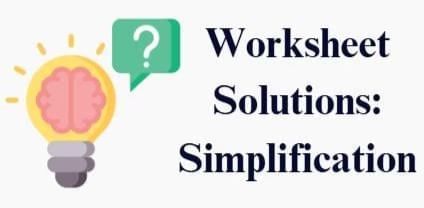 Worksheet Solution: Simplification | Mathematics for Class 5