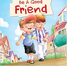 Be a good friend - Class 1