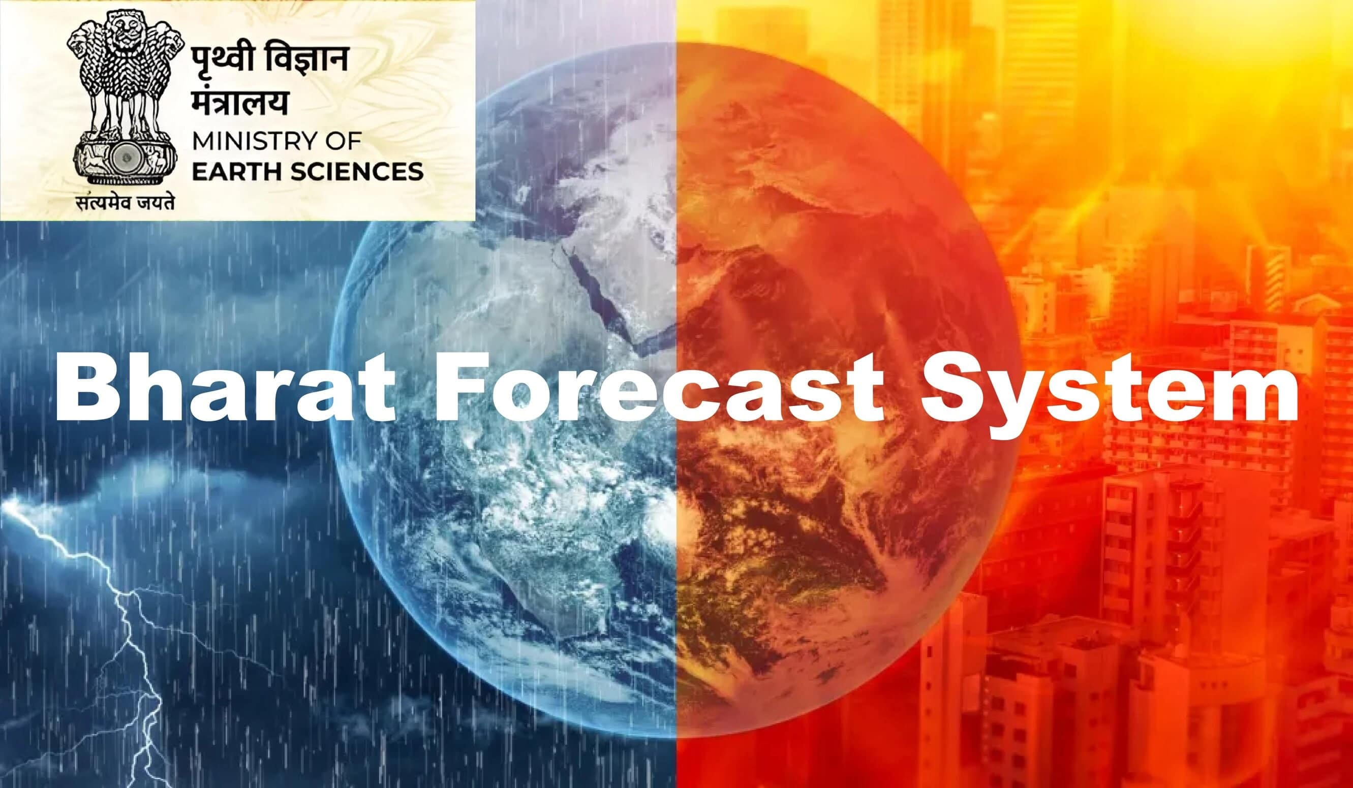 Bharat Forecast System