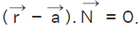 Equation of a Plane: Vector, Scalar, and General Forms - JEE