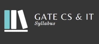 Syllabus - Computer Science and Information Technology, GATE  2026
