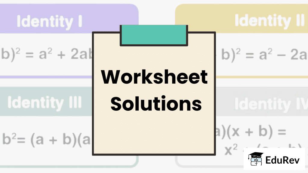 Class 8 Maths - Algebraic Expressions and Identities CBSE Worksheets Solutions