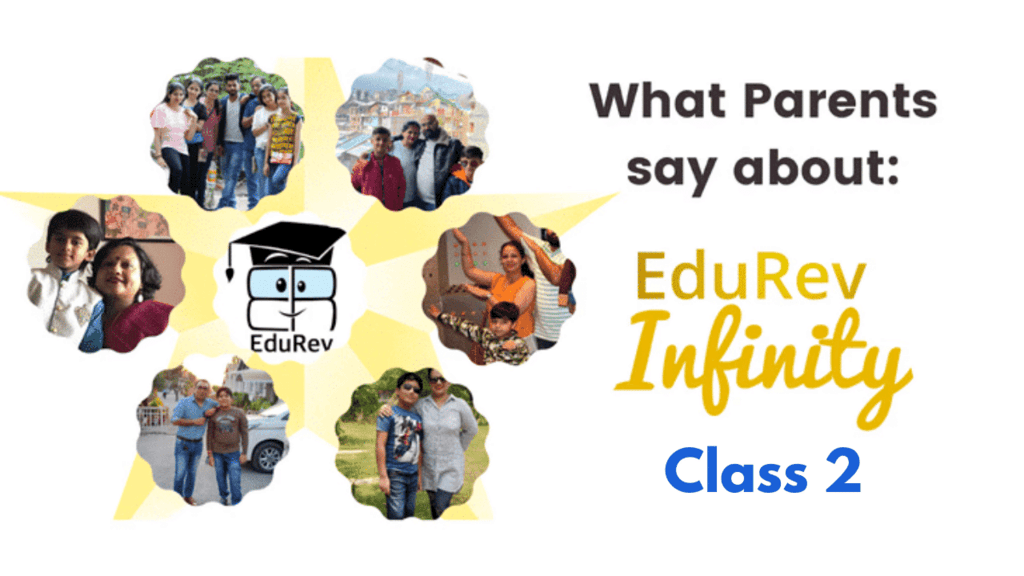 What Parents Say About EduRev Infinity Package for Class 2 | English for Class 2 (Mridang)