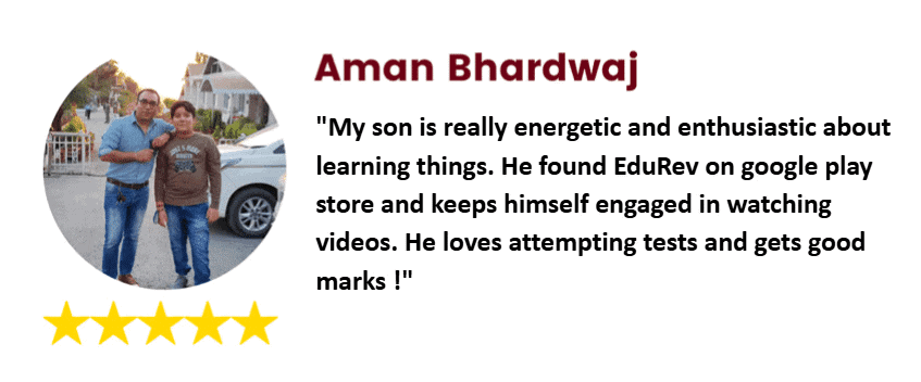 What Parents Say About EduRev Infinity Package for Class 4 | Parent`s Guide to EduRev Infinity for Class 4