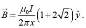 Biot Savart Law, Ampere`s Law & Magnetic Force: Assignment | Electricity & Magnetism - Physics
