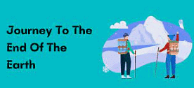 Journey To The End of The Earth Class 12 English Vistas