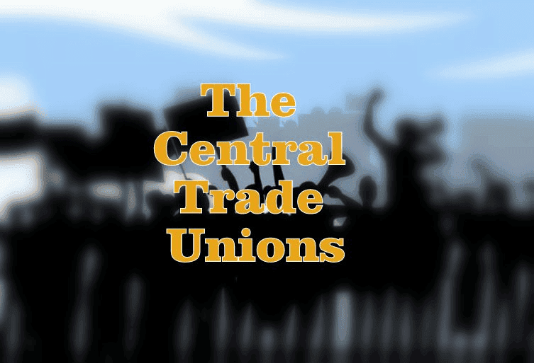 Central Trade Unions (CTUs) Demand for Labour Welfare