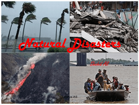 Natural Disasters - Indian Geography, UPSC, IAS. | Geography (Prelims) by Valor Academy