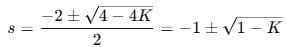 Example 2. Root-locus nature for G(s)H(s) = K / [s(s + 2)]