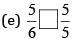 NCERT Solutions for Class 8 Maths - Fractions (Exercise 7.4, 7.5 and 7.6)