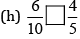 NCERT Solutions for Class 8 Maths - Fractions (Exercise 7.4, 7.5 and 7.6)