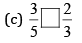 NCERT Solutions for Class 8 Maths - Fractions (Exercise 7.4, 7.5 and 7.6)