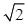 Algebra of Second Order Tensors - Civil Engineering (CE)