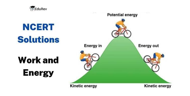NCERT Solutions for Class 9 Science Chapter 10 - Work and Energy