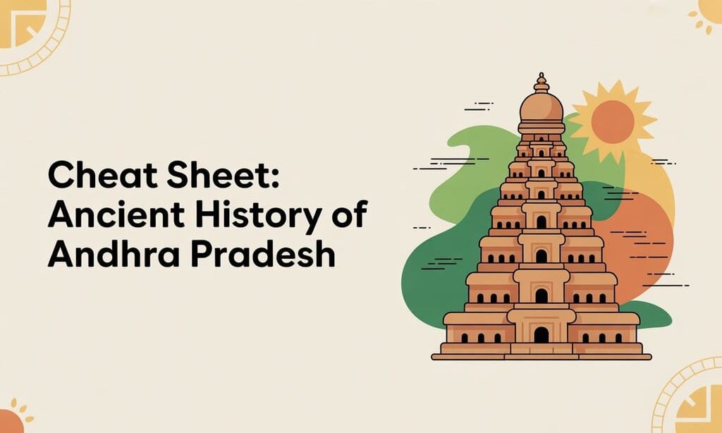 Cheat Sheet: Ancient History of Andhra Pradesh