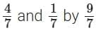 Unit Test Solutions: Working with Fractions | Mathematics (Ganita Prakash) Class 7 - New NCERT