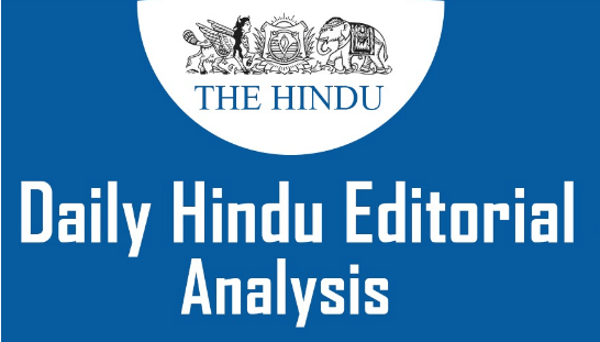 The Hindu Editorial Analysis- 21st Sept, 2020 | Additional Study Material for UPSC
