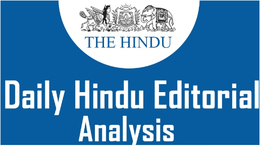 The Hindu Editorial Analysis- 20th January, 2022 | Current Affairs: Daily, Weekly & Monthly - CLAT