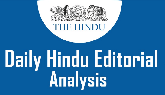 11 August 2020: The Hindu Editorial Analysis | Additional Study Material for UPSC