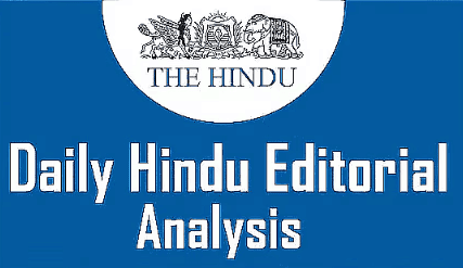 The Hindi Editorial Analysis- 19th November 2024 | Current Affairs (Hindi): Daily, Weekly & Monthly - UPSC