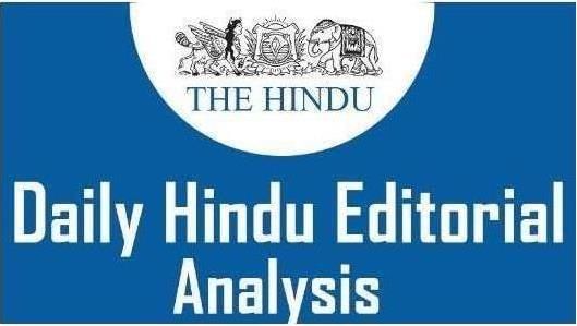 The Hindu Editorial Analysis- 28th November, 2020 | Additional Study Material for UPSC